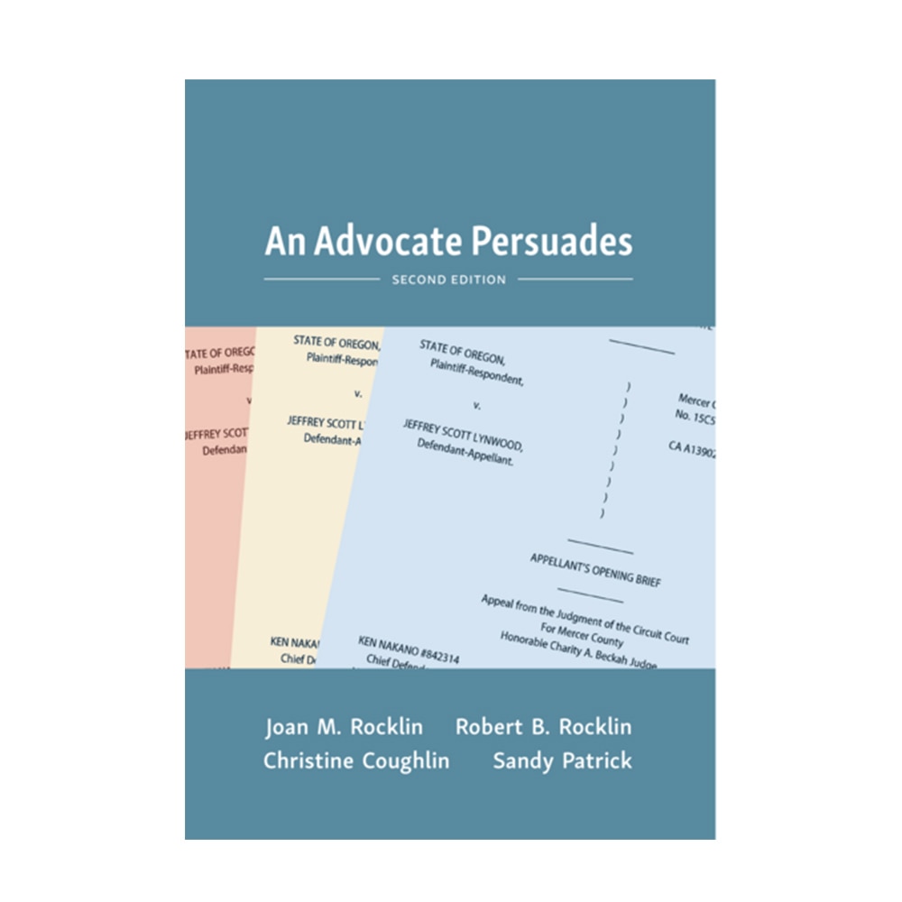 Rocklin, An Advocate Persuades (2nd edition), 9781531019105, Carolina Academic Press, 2nd, Law, Books